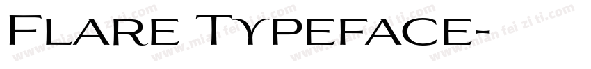 Flare Typeface字体转换